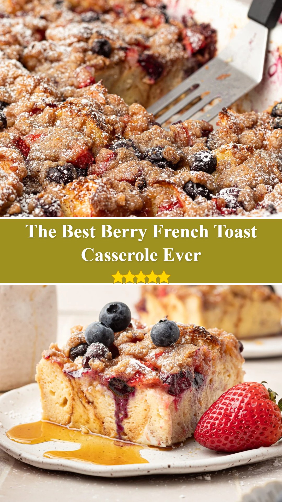 Berry French Toast Casserole